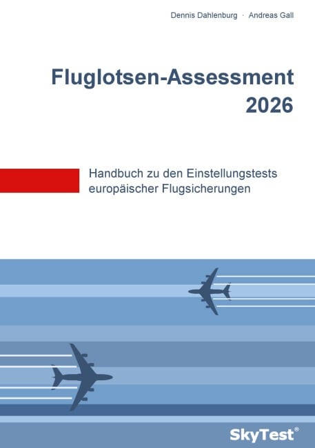 SkyTest® Fluglotsen-Assessment 2026 - Dennis Dahlenburg, Andreas Gall
