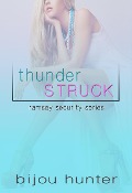 Cover-Bild zum Titel 'Thunderstruck (Ramsey Security, #1)' von 'Bijou Hunter'