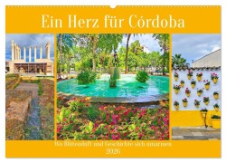Cover-Bild zum Titel 'Ein Herz für Córdoba (Wandkalender 2026 DIN A2 quer), CALVENDO Monatskalender' von 'Christa Kramer'