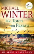 Cover-Bild zum Titel 'Die Toten von Passau' von 'Michael Winter'