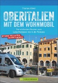 Oberitalien mit dem Wohnmobil - Thomas Kliem