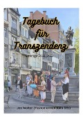 Tagebuch für Transzendenz - Jan Wolter