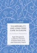 Cover-Bild zum Titel 'Vulnerability and Long-term Care in Europe' von 'Agar Brugiavini, Giacomo Pasini, Cristina Elisa Orso, Ludovico Carrino'