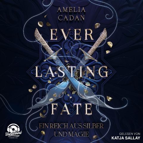 Ein Reich aus Silber und Magie - Amelia Cadan