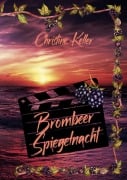 Cover-Bild zum Titel 'Brombeer Spiegelnacht' von 'Christine Keller'