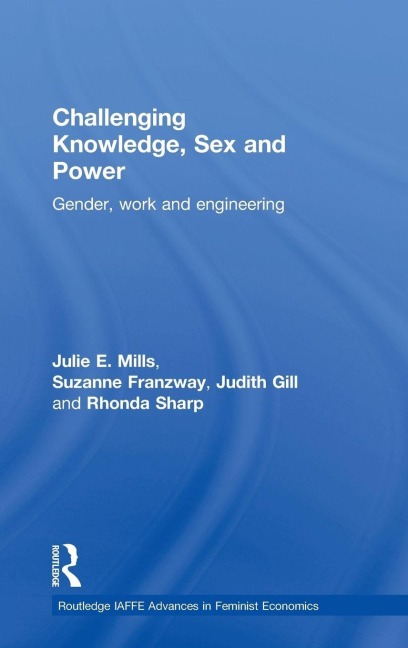 Challenging Knowledge, Sex and Power - Julie Mills, Suzanne Franzway, Judith Gill