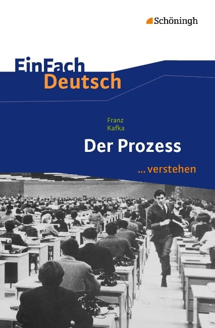Der Prozess. EinFach Deutsch ...verstehen - Franz Kafka, Achim Joesting