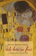 Cover-Bild zum Titel 'ich bin so frei' von 'Michael Norbert Schenk'