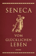 Cover-Bild zum Titel 'Vom glücklichen Leben' von 'Seneca'