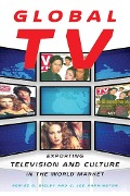 Cover-Bild zum Titel 'Global TV' von 'Denise D. Bielby, C. Lee Harrington'