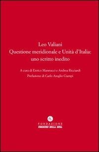 Questione meridionale e Unità d'Italia - Leo Valiani