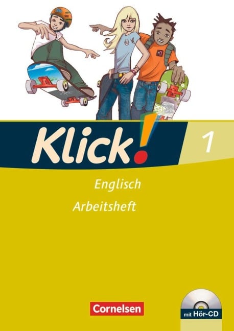 Klick! Englisch 1: 5. Schuljahr. Arbeitsheft mit Hör-CD - Angela Backhaus, Susanne Baumgartner, Berit Rudolph