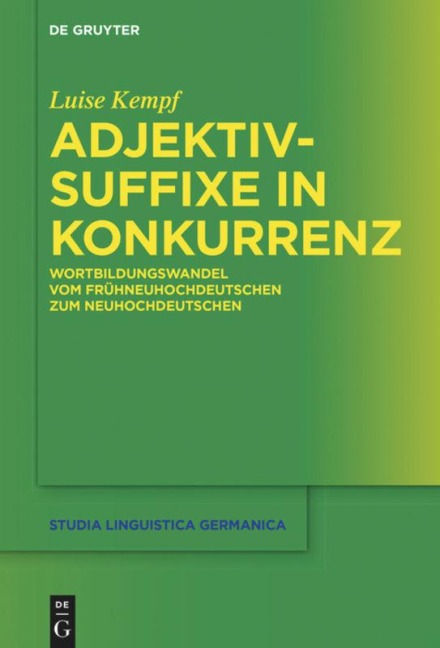 Adjektivsuffixe in Konkurrenz - Luise Kempf