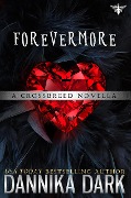 Forevermore (Crossbreed Series, #13) - Dannika Dark