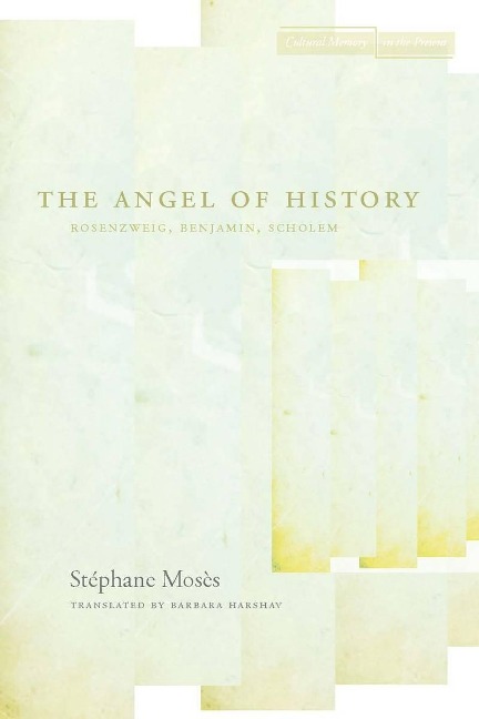 The Angel of History - Stéphane Mosès