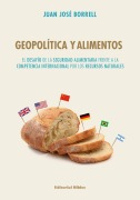 Geopolitica y alimentos - Juan José Borrell