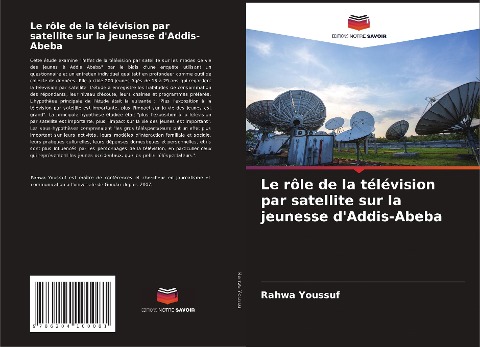 Le rôle de la télévision par satellite sur la jeunesse d'Addis-Abeba - Rahwa Youssuf