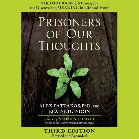 Prisoners of Our Thoughts - Elaine Dundon, Alex Pattakos