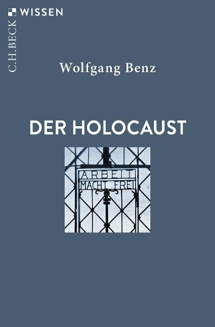 Der Holocaust - Wolfgang Benz