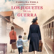 Cover-Bild zum Titel 'Los juguetes de la guerra' von 'Carolina Pobla'