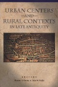 Cover-Bild zum Titel 'Urban Centers and Rural Contexts in Late Antiquity' von ''