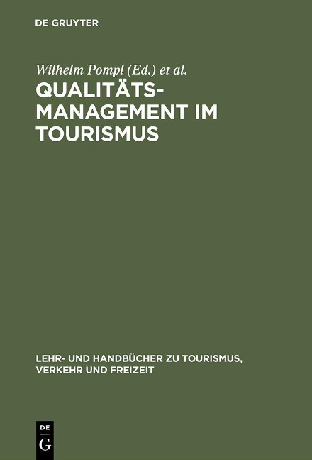 Qualitätsmanagement im Tourismus - 