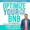 Cover-Bild zum Titel 'Optimize Your Airbnb' von 'Daniel V. Rusteen'