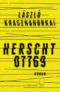 Herscht 07769 - László Krasznahorkai