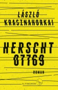 Cover-Bild zum Titel 'Herscht 07769' von 'László Krasznahorkai'