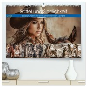 Cover-Bild zum Titel 'Sattel und Sinnlichkeit - Begegnungen mit den Verführerischen Cowgirls (hochwertiger Premium Wandkalender 2026 DIN A2 quer), Kunstdruck in Hochglanz' von 'Steffen Gierok-Latniak'