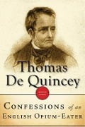 Cover-Bild zum Titel 'Confessions Of An English Opium-Eater' von 'Thomas De Quincey'