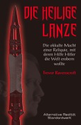 Cover-Bild zum Titel 'Die heilige Lanze' von 'Trevor Ravenscroft'