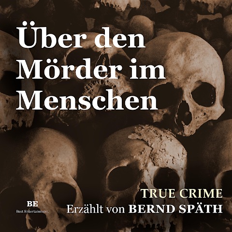Über den Mörder im Menschen - Bernd Späth