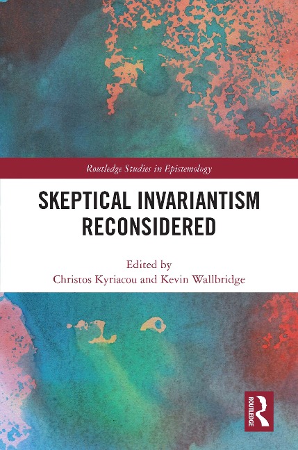 Skeptical Invariantism Reconsidered - 