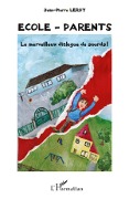 Cover-Bild zum Titel 'Ecole - parents' von 'Jean-Pierre Leroy'