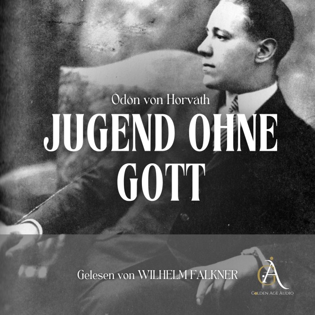 Jugend ohne Gott - Hörbuch Klassiker - Hörbuch Klassiker, Ödön von Horvath