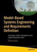 Cover-Bild zum Titel 'Model-Based Systems Engineering and Requirements Definition' von 'Dennis Hansen'