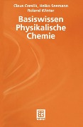 Cover-Bild zum Titel 'Basiswissen Physikalische Chemie' von 'Claus Czeslik, Heiko Seemann, Roland Winter'