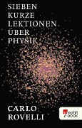 Sieben kurze Lektionen über Physik - Carlo Rovelli