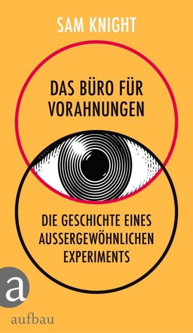 Das Büro für Vorahnungen - Sam Knight