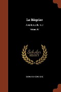 Cover-Bild zum Titel 'Le Négrier: Aventures de mer; Volume IV' von 'Edouard Corbiere'