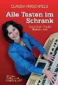 Cover-Bild zum Titel 'Alle Tasten im Schrank' von 'Claudia Hirschfeld'