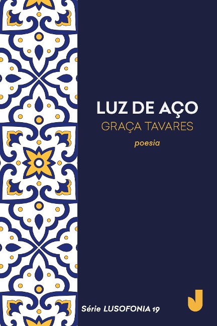Luz de aço - Graça Tavares