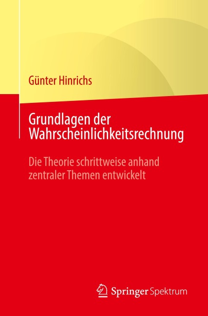 Grundlagen der Wahrscheinlichkeitsrechnung - Günter Hinrichs