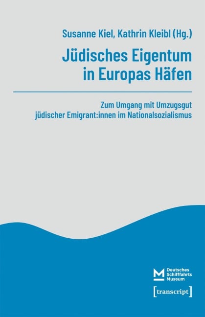 Jüdisches Eigentum in Europas Häfen - 
