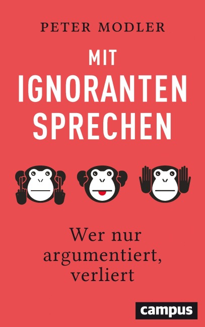 Mit Ignoranten sprechen - Peter Modler