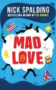 Mad Love - Nick Spalding