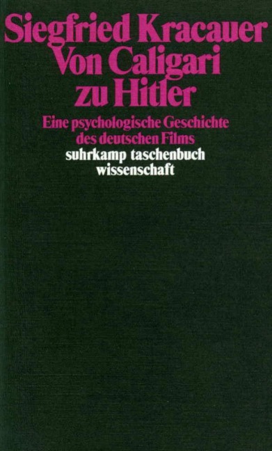 Von Caligari zu Hitler - Siegfried Kracauer