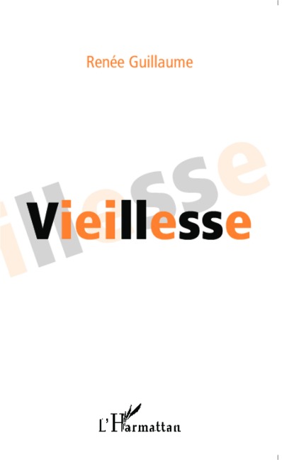 Vieillesse - Renée Guillaume