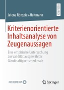 Cover-Bild zum Titel 'Kriterienorientierte Inhaltsanalyse von Zeugenaussagen' von 'Jelena Rönspies-Heitmann'